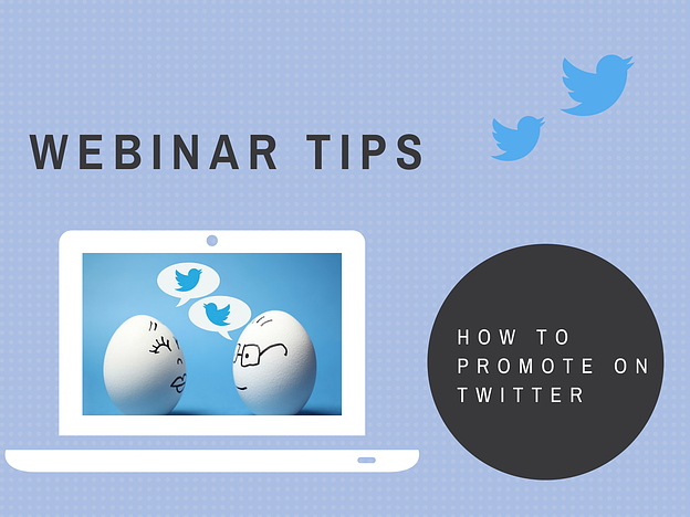 Promoting a Webinar on Twitter