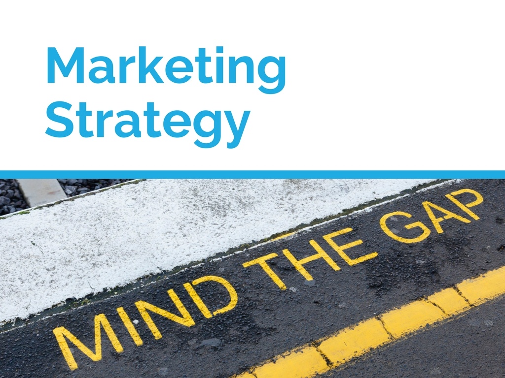 Every Marketing Strategy Has Gaps: How Are You Shoring Yours Up?