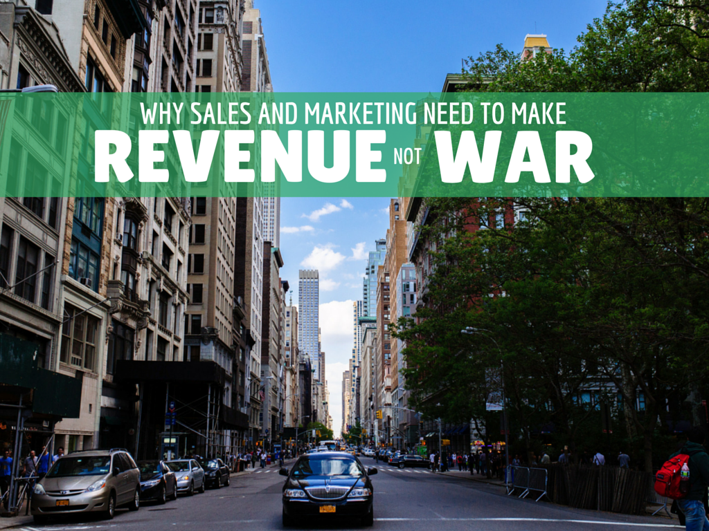 Why Marketing and Sales Need to Make Revenue, Not War