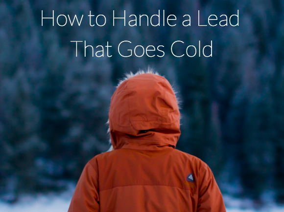 That's Gotta Hurt: How to Handle a Lead That Goes Cold